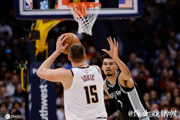文班35+18约基奇41+18马刺胜掘金 国王擒灰熊